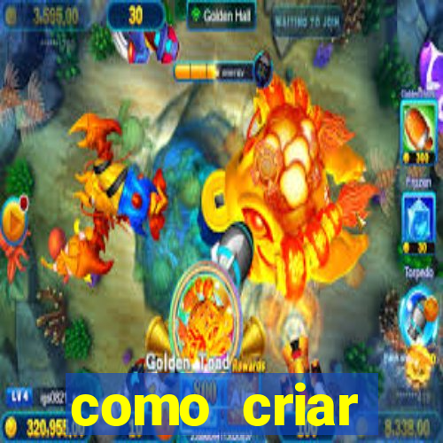 como criar plataforma de jogos do tigre